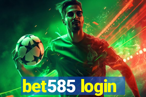 bet585 login